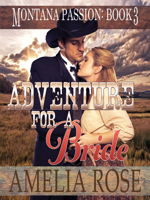 Title details for Adventure for a Bride by Amelia Rose - Available